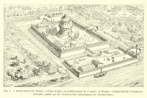 弗兰克斯的前身较低，恢复了这种建筑，Tusque，Sainte-Eulalie dAmbarres，Gironde，由M Viollet-le-Duc出版，建筑词典 作者 法语学校