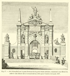 Porte Saint-Antoine睡觉桥上的凯旋门，始于亨利二世，在亨利三世的统治下完成，并于1660年重建为路易十四的入境 作者 法语学校