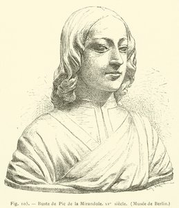 Buste de Pic de la Mirandole, XVe siecle, Musee de Berlin (engraving) 作者 法语学校
