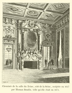 塞纳河畔的Trone Room的Cheminee，由Thomas Boudin于1617年雕刻，与1871年一样 作者 法语学校