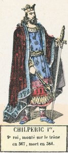Chilperic Ier, 9e roi, monte sur le trone en 567, mort en 584 (coloured engraving) 作者 法语学校