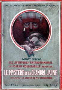 Gaston Leroux 编着的“黄色房间之谜，第 2 部分梅勒·斯坦格森的秘密”（Rouletabille 的冒险）一书的封面。 皮埃尔·拉菲特 作者 法语学校