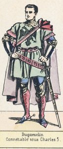 Duguesclin, Connetable sous Charles 5 (coloured engraving) 作者 法语学校