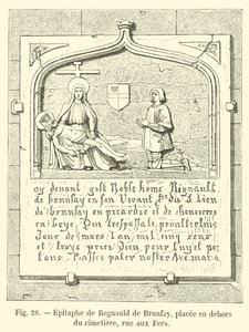 Regnauld de Brunfay的墓志铭，位于墓地外，rue aux Irers 作者 法语学校