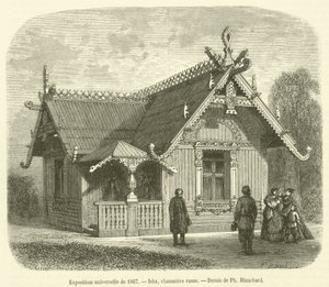 1867 年世界博览会，伊斯巴岛，俄罗斯小屋（雕刻） 作者 法语学校