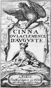 Cinna的主题或奥古斯都的清晰度由Pierre Corneille（1606-84）于1643年出版 作者 法语学校