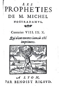 M. Michel Nostradamus，预言的预言的主题。作者：Benoist Rigaud，1568年 作者 法语学校