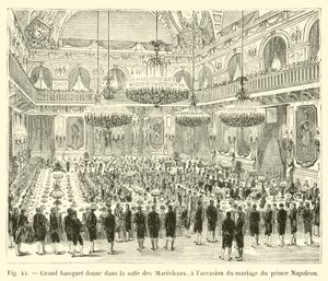 在拿破仑王子结婚之际，盛大的宴会在Salle des Marechaux举行 作者 法语学校