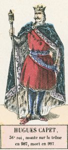 胡戈-卡佩，第36位国王，987年登基，997年去世（彩色版画 作者 法语学校