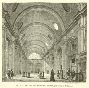 GrandSalle于1622年由Salomon de Brosse重建 作者 法语学校