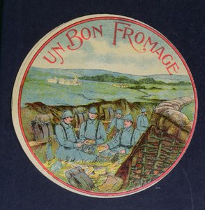 标签为Un Bon Fromage卡门培尔奶酪描绘战壕中的士兵，1914-18 作者 法语学校