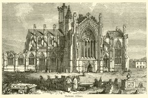 Melrose Abbey (engraving) 作者 法语学校