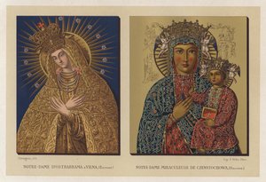 波兰维尔纳的奥斯特拉布拉马圣母； 波兰琴斯托霍瓦神奇女侠（chromolitho） 作者 法语学校