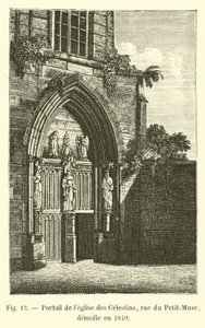 Celestins教堂的门户，小佩斯穆斯街（rue du Petit-Musc）于1849年拆除 作者 法语学校