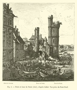 Nesle Gate and Tower，1640，dapres Callot，New Bridge View 作者 法语学校
