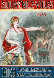 海报 "记住!1914.没有德国人的东西！！！德国人的东西"。(玛丽安展示兰斯大教堂着火)，1915年左右出版。 作者 法语学校