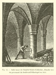 Sainte-Catherine医院的较低房间于1853年在塞瓦斯托波尔大道上拆除 作者 法语学校
