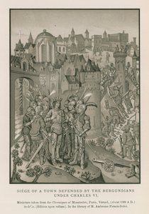 查理六世统治下的勃艮第人对一个城市的围攻（chromolitho）。 作者 法语学校