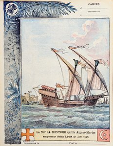 1248年8月25日从Aigues-Mortes出发前往圣路易斯的Montjoie船，载有学校练习册的插图，c.1900 作者 法语学校