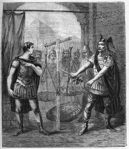 高卢军队领袖布伦诺斯（Brennus）击败了罗马人，并宣布 "Vae Victis"（被征服者的悲哀），高卢人在征服罗马后要求赎金--高卢人塞农部落的领袖布伦诺斯宣布了致命的Vae victis 作者 法语学校