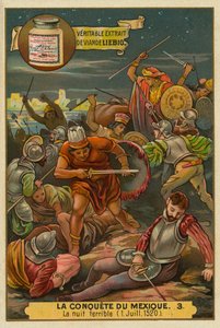悲惨之夜阿兹特克人反抗西班牙人的起义，1520 年 7 月，征服墨西哥，李比希卡片 作者 French School