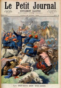 图阿雷格人的失败。约瑟夫-若弗尔中校（1852-1931）指挥的法国殖民部队--图阿雷格人的失败。1894年4月30日《小报》的插图（雕刻）。 作者 法语学校