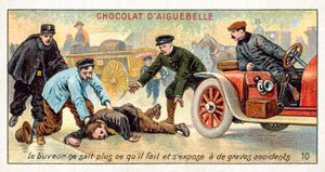The drunkard does not know what he is doing and exposes himself to the risk of serious accidents (chromolitho) 作者 法语学校