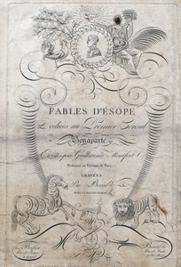 埃索普寓言 "的扉页。(希腊作家Esopo或Ecopus，公元前6世纪），献给第一任执政官波拿巴，由纪尧姆-蒙特福特撰写，Beauble在1801年对Gravees。 作者 法语学校