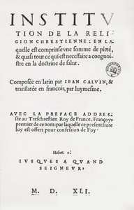 约翰卡尔文的基督教宗教研究所的标题页，法国第1版，1541年 作者 法语学校