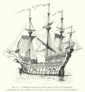 英国国王亨利八世于 1520 年在多佛登上前往法国的战舰； 基于霍尔拜因的绘画（雕刻） 作者 法语学校