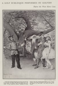 高尔夫球手在 West Herts Club 的年度晚宴上表演的高尔夫滑稽剧（litho） 作者 G·格伦维尔·曼顿