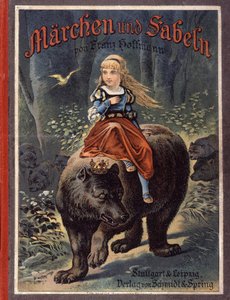 弗朗茨-霍夫曼的故事《故事和寓言》的封面。Von Prinzessin sternr¿schenw》。一个女孩骑着一只熊。19世纪的彩色石版画。 作者 德国学校