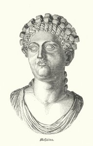 Messalina，罗马皇帝克劳狄斯的第三任妻子（雕刻） 作者 德国学校