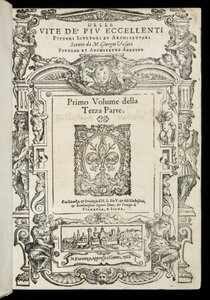 Vite de piv excellent》，乔治-瓦萨里，1568 年（印刷品） 作者 乔治·瓦萨里（Giorgio Vasari）