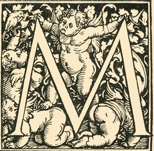 M-汉斯·魏德兹（Hans Weiditz）的字母，c1520-1521，1908年。