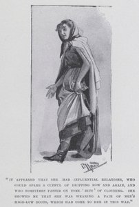 "It appeared that she had influential relations, who could spare a cupful of dripping now and again, and who sometimes passed on some 