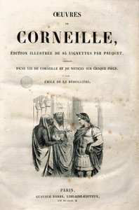 Pierre Corneille (1606-1684) 作品卷首，1864 年版（版画） 作者 希波吕特·路易斯·鲍奎特