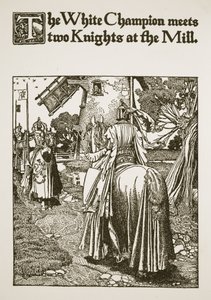 1909年，白色冠军在磨坊遇见了两位骑士，插图来自“亚瑟王的故事和他的骑士” 作者 霍华德·派尔