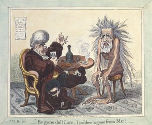 “ Begone Dull Care，我从我那里得到Begone”，1801年 作者 詹姆斯·吉里