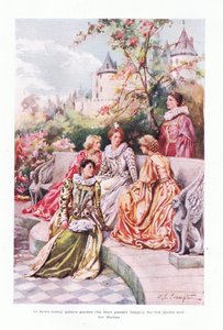 In some sunny palace garden the days passed happily for the queen and her helpers