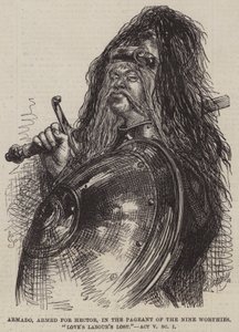 Armado，为赫克托尔武装起来，在九个值得的选美，爱的工党的迷失，第五幕中我 作者 约翰·吉尔伯特