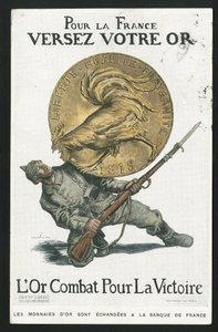 明信片，彩色讽刺画，约1915年。为了法国，倾注你的黄金--14-18年的战争，德国普鲁士，银器，交战方和象征，胜利，借贷，爱国之旅--公鸡--插图：Abel Faivre（1867-1945）。 作者 朱尔斯·亚伯·费弗尔