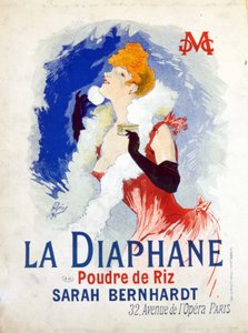 广告“ La Diaphane：米粉”，“ Henriette Rosine Bernard又名Sarah Bernhardt 作者 朱尔斯·切雷特（Jules Cheret）