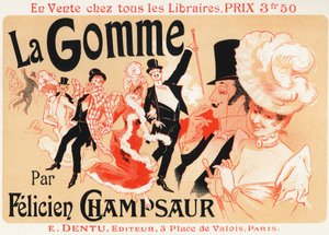 生活方式。 巴尔在巴黎。 Jules Cheret 为该剧创作的海报：La Gomme，Felicien Champsaur，约 1889 年。 （海报） 作者 朱尔斯·切雷特（Jules Cheret）