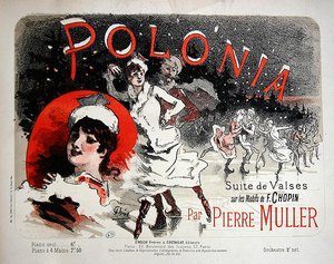 Polonia"，皮埃尔-穆勒根据肖邦的主题创作的华尔兹乐谱的封面，19世纪末（彩色平印）。 作者 朱尔斯·切雷特（Jules Cheret）