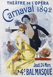 歌剧院：1892 年的大戏，第四个舞会面具 - Jules Cheret 的海报 作者 朱尔斯·切雷特（Jules Cheret）
