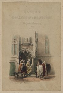 休斯素描作品集。比利时。德国，卷III：标题页，放在门上……布鲁日，1850年。 作者 路易斯·哈格