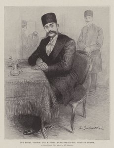我们的皇家访客，Muzaffer-ed-Din陛下，波斯国王