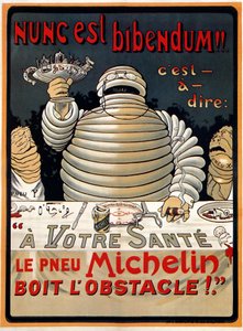 Nunc est Bibendum" 米其林 作者 马吕斯 (1867 1946) 罗西永
