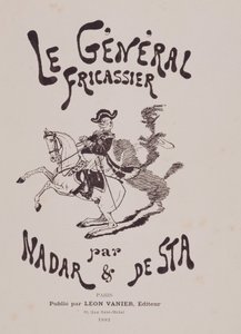 Gaspard Felix Tournachon dit Felix Nadar (1820-1910)和Henri De Sta (1846-1920)的书 "the general fricassier"。莱昂-瓦尼耶编辑 作者 纳达尔